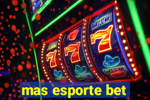 mas esporte bet